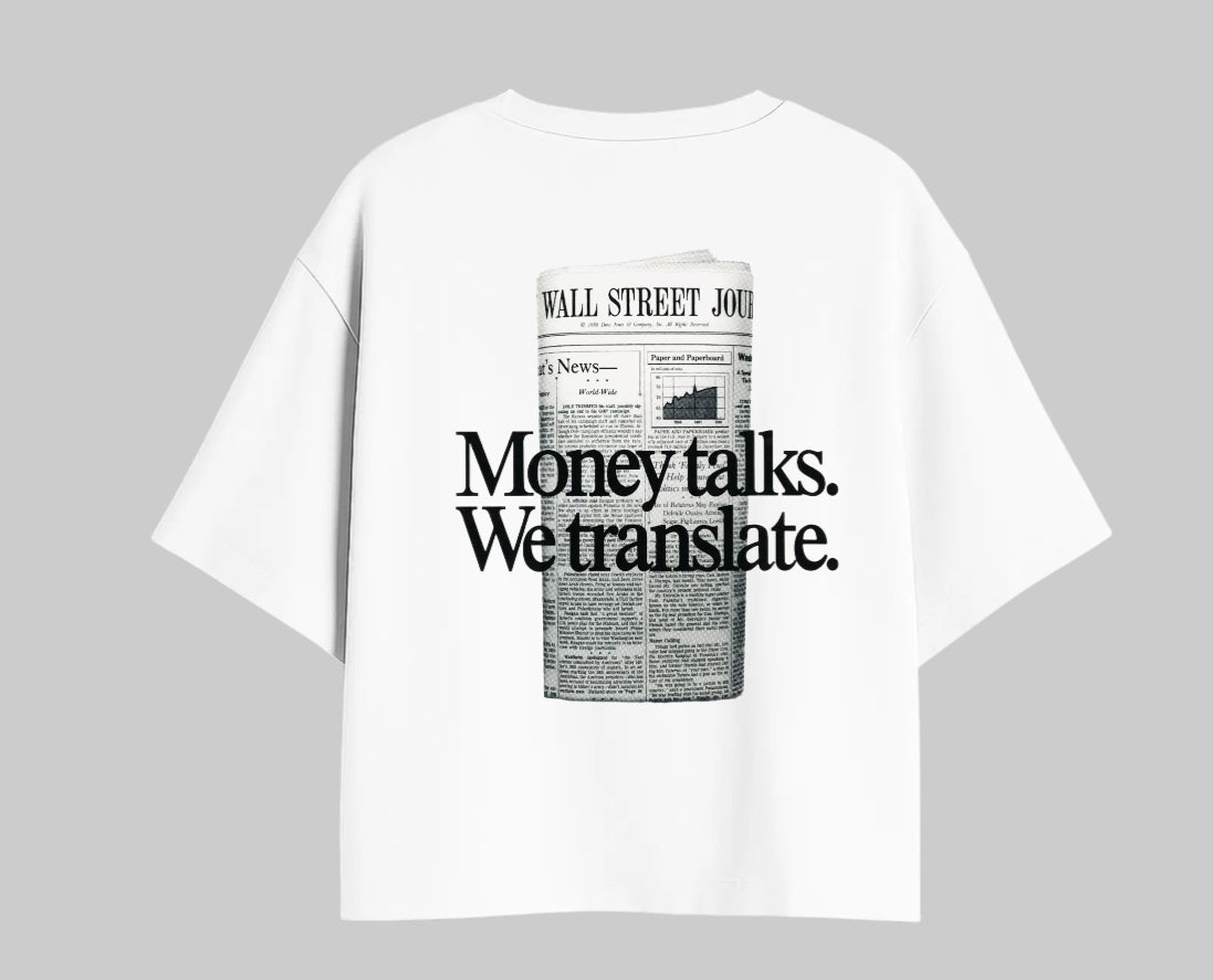 Money talks t shirt
